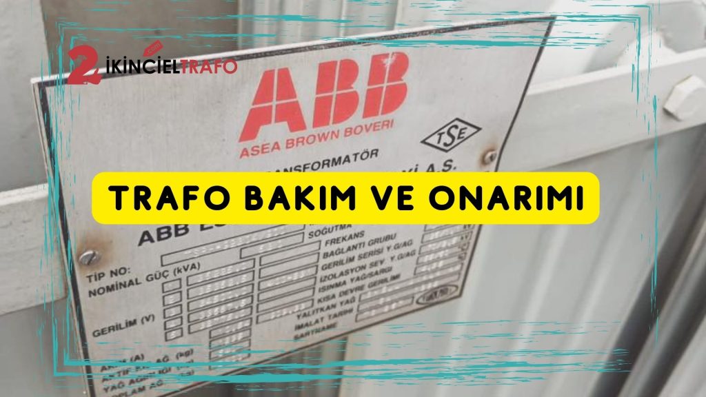 Trafo Bakım ve Onarım